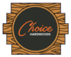 Choice Hardwoods